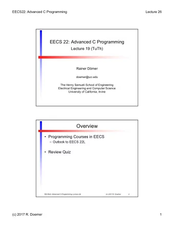 Overview   Programming Courses in EECS   Outlook to EECS 22L   Review Quiz  EECS22: