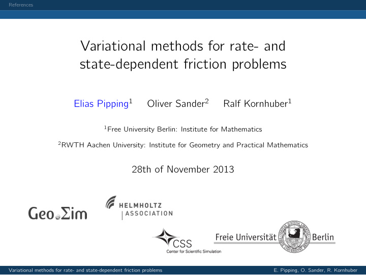 variational methods for rate and state dependent friction