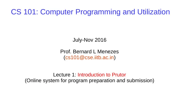 cs 101 computer programming and utilization