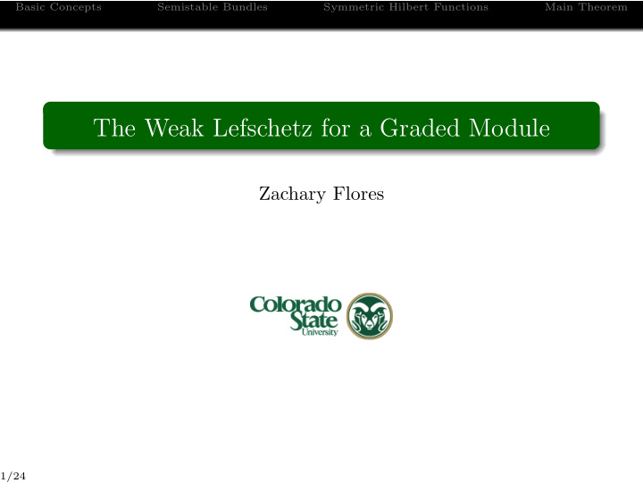 the weak lefschetz for a graded module