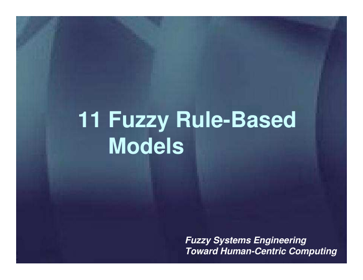 11 fuzzy rule based models