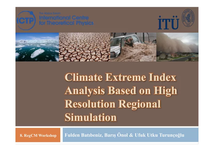 climate extreme index analysis based on high resolution