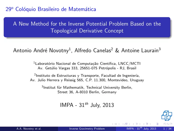 29 o col oquio brasileiro de matem atica a new method for