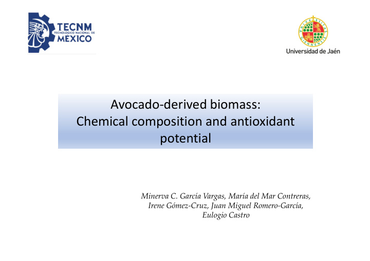 avocado derived biomass chemical composition and