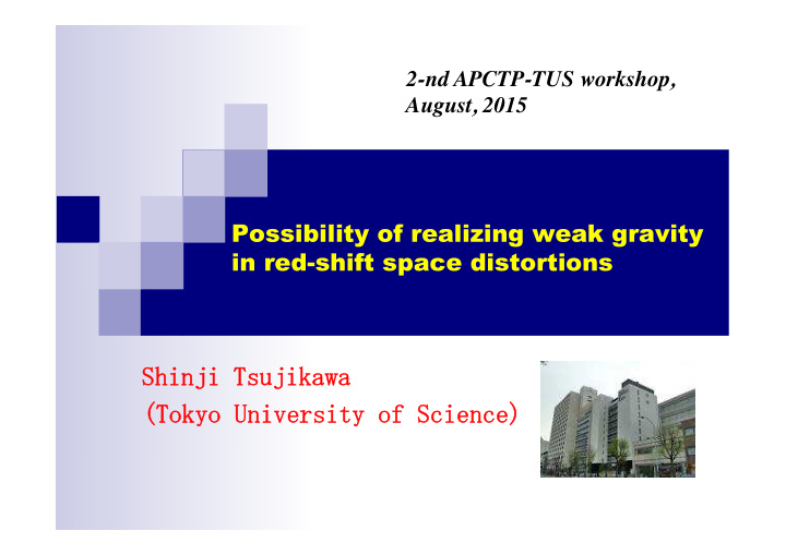 shinji tsujikawa tokyo university of science the problem