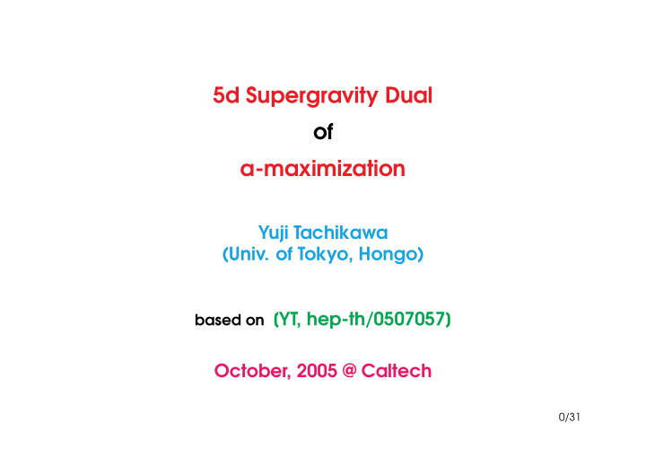 5d supergravity dual of a maximization