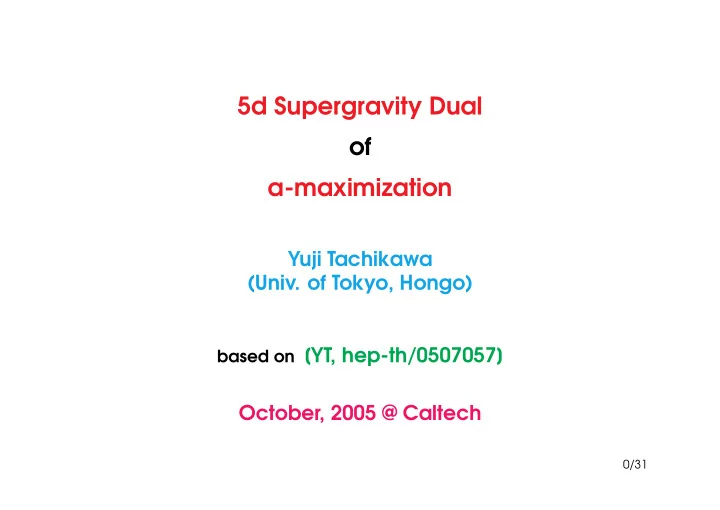 5d supergravity dual of a maximization