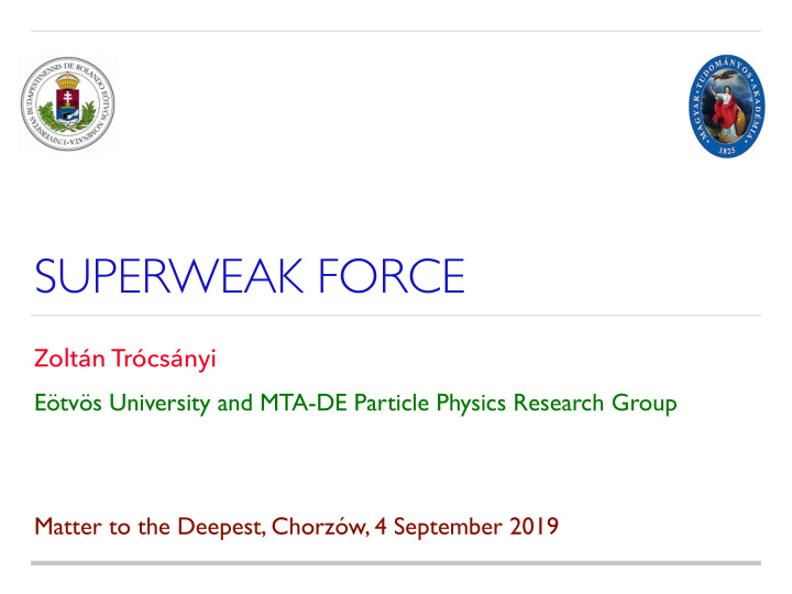 superweak force