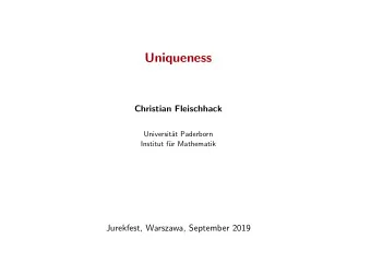 Uniqueness  Christian Fleischhack  Universit  at Paderborn  Institut f  ur Mathematik
