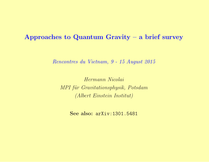 approaches to quantum gravity a brief survey