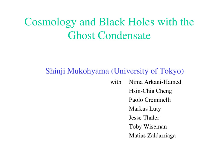 cosmology and black holes with the ghost condensate