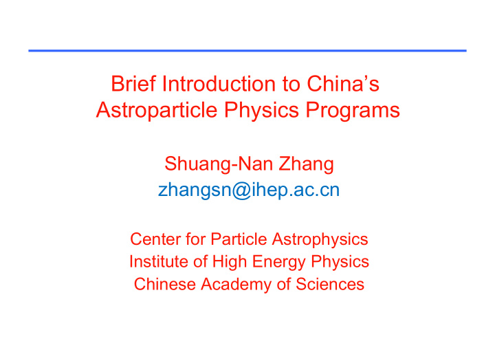 brief introduction to china s astroparticle physics