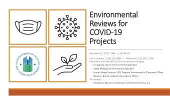 Environ  onmen  ental  l  Re  Reviews fo  for  r  COV  OVID-19  9  Projects  s  December 10, 2020