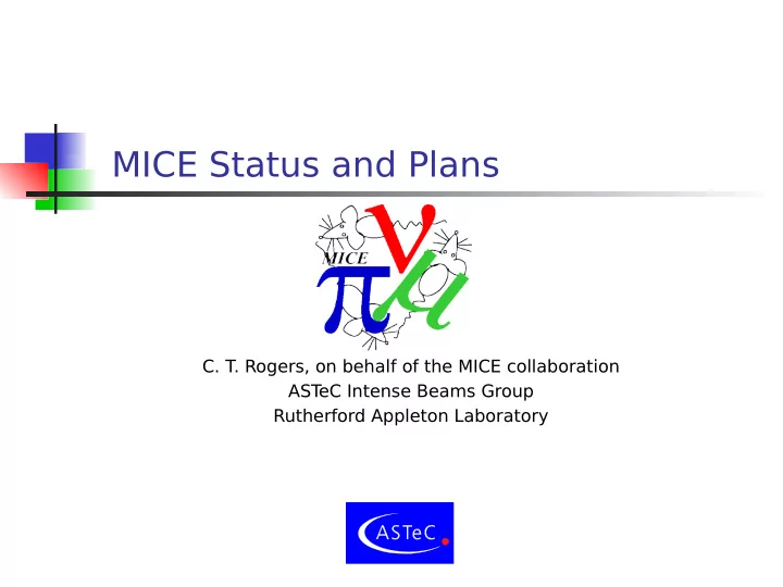 mice status and plans