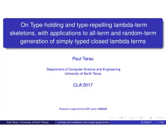 On Type-holding and type-repelling lambda-term  skeletons, with applications to all-term and