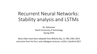 Recurrent Neural Networks:  Stability analysis and LSTMs  M. Soleymani  Sharif University of