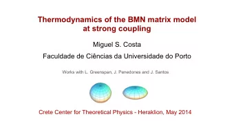 Thermodynamics of the BMN matrix model  at strong coupling  Miguel S. Costa  Faculdade de Cincias