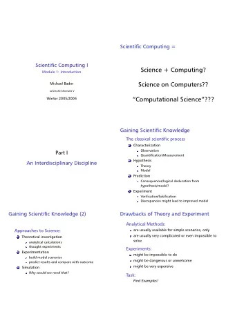 Science + Computing?  Module 1: Introduction  Science on Computers??  Michael Bader  Lehrstuhl