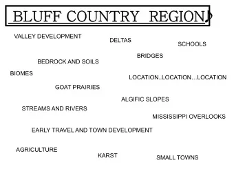 BLUFF CO  BL  COUNTR  TRY  R  REGION  VALLEY DEVELOPMENT  DELTAS  SCHOOLS  BRIDGES  BEDROCK AND