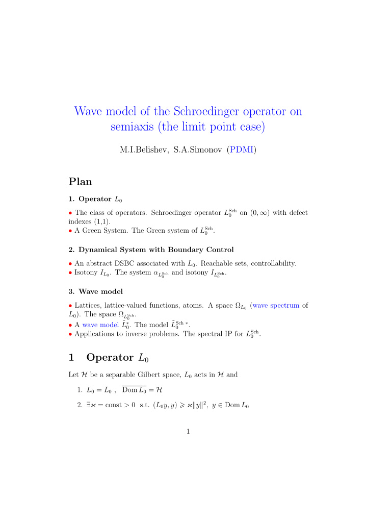 wave model of the schroedinger operator on semiaxis the