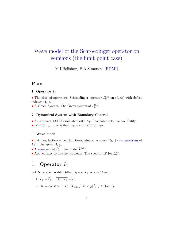 wave model of the schroedinger operator on semiaxis the