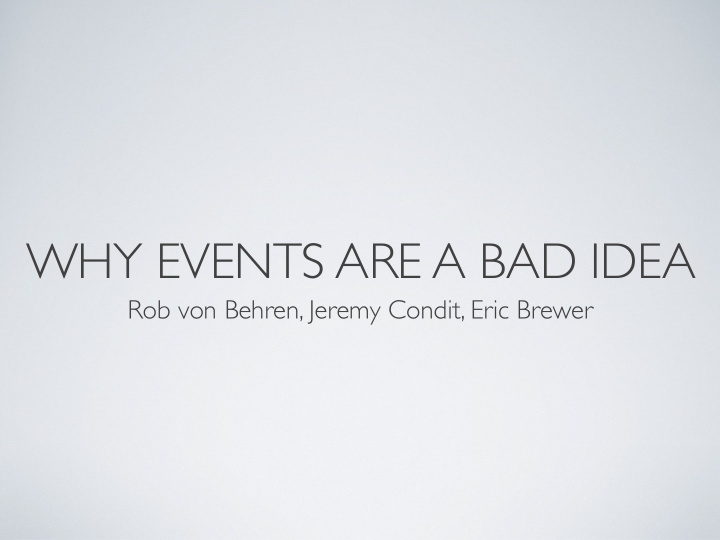 why events are a bad idea