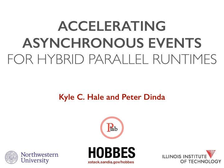 accelerating asynchronous events for hybrid parallel