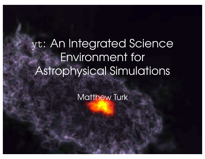 yt an integrated science environment for astrophysical