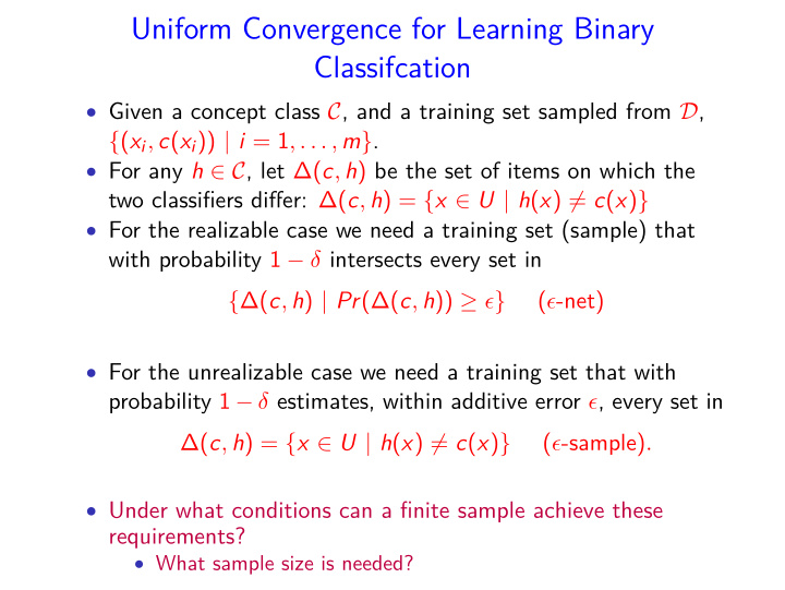 uniform convergence for learning binary classifcation