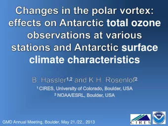total ozone  surface  climate characteristics  GMD Annual Meeting, Boulder, May 21./22., 2013