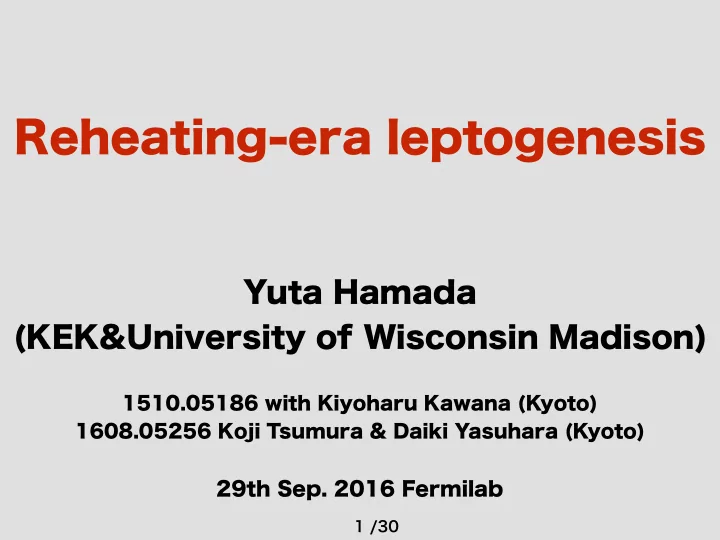 reheating era leptogenesis