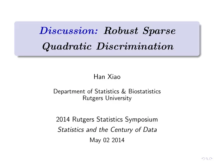 discussion robust sparse quadratic discrimination