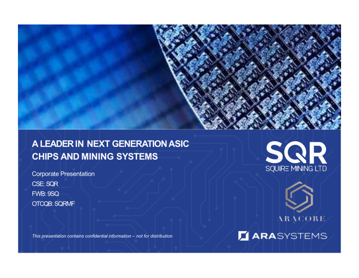 a leader in next generation asic chips and mining systems