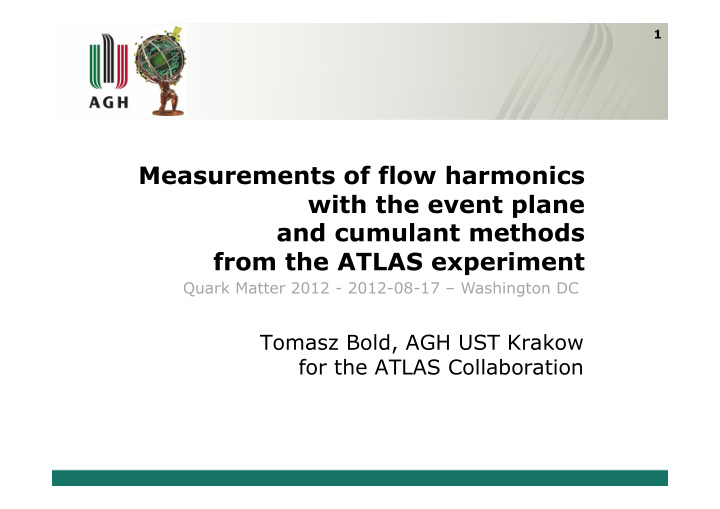 measurements of flow harmonics with the event plane and