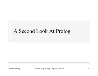 A Second Look At Prolog  Chapter Twenty  Modern Programming Languages, 2nd ed.  1  Outline