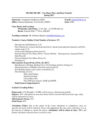 ME 680/ ME 480  Two Phase Flow and Heat Transfer  Spring 2017 Instructor: Arunkumar Sridharan