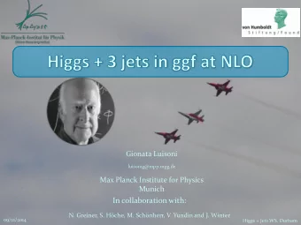 In collaboration with:  N. Greiner, S. Hche, M. Schnherr, V. Yundin and J. Winter  09/12/2014