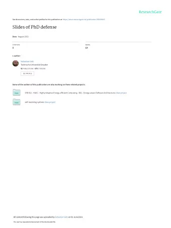 Slides of PhD defense Data  August 2013  CITATIONS  READS  0  64  1 author:  Sebastian Gtz