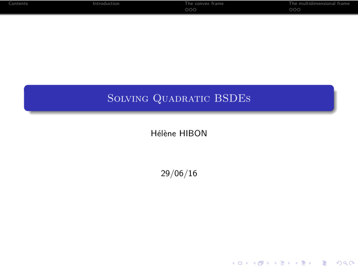 solving quadratic bsdes