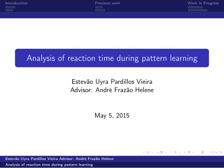 analysis of reaction time during pattern learning