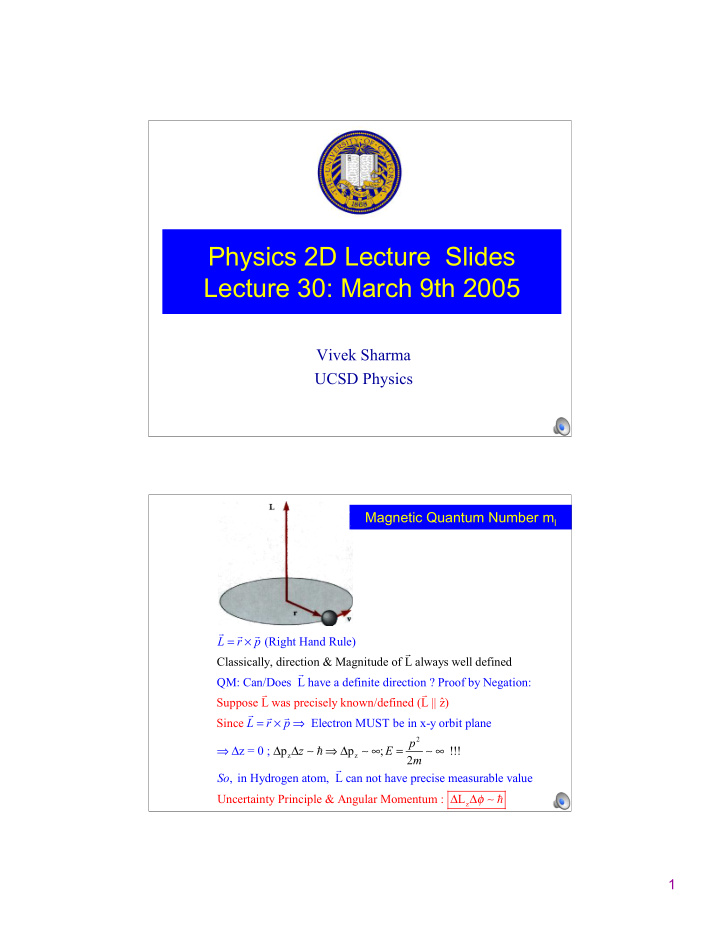 physics 2d lecture slides lecture 30 march 9th 2005