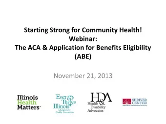 Starting Strong for Community Health!  Webinar:  The ACA &amp; Application for Benefits Eligibility