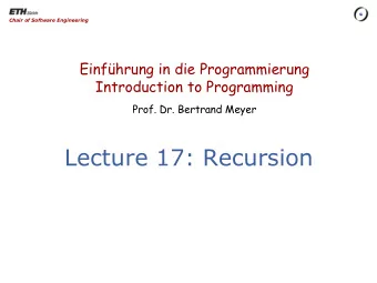 Lecture 17: Recursion  The story of the universe* *According to douard Lucas, Rcrations