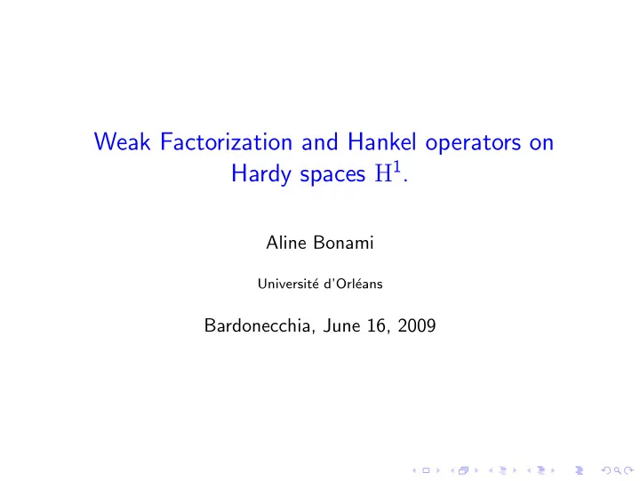 weak factorization and hankel operators on hardy spaces h