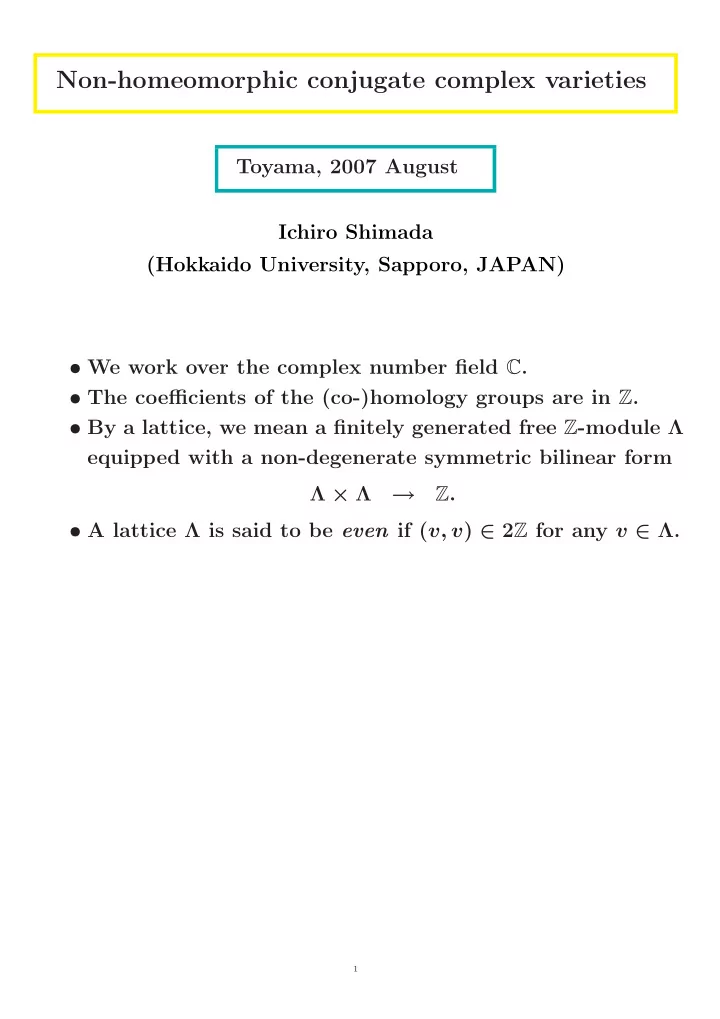 non homeomorphic conjugate complex varieties
