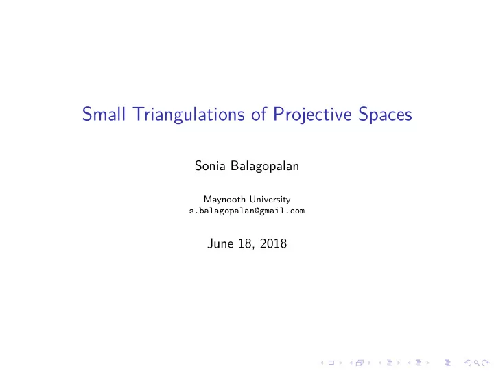 small triangulations of projective spaces