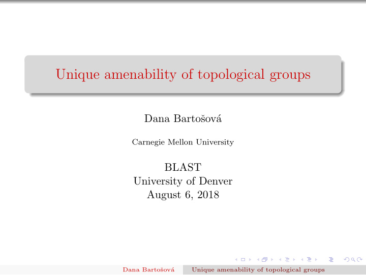 unique amenability of topological groups