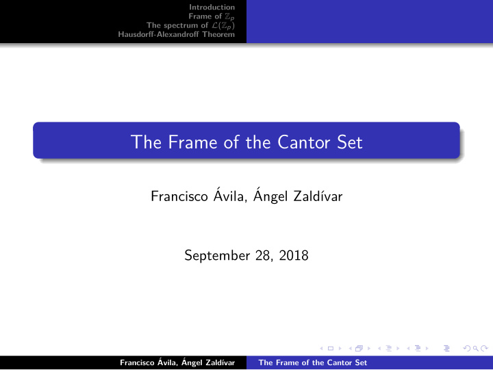 the frame of the cantor set