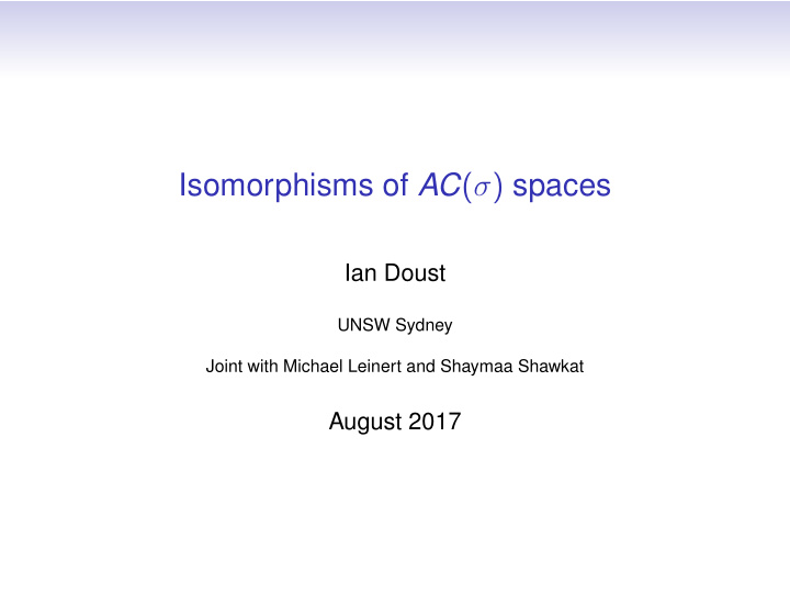 isomorphisms of ac spaces