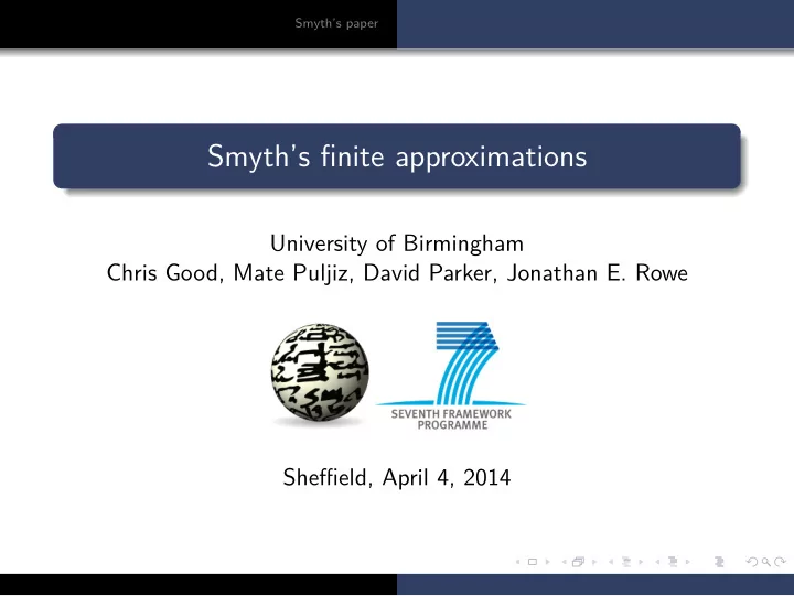 smyth s finite approximations